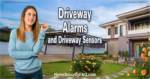 Driveway Alarms and Driveway Sensors