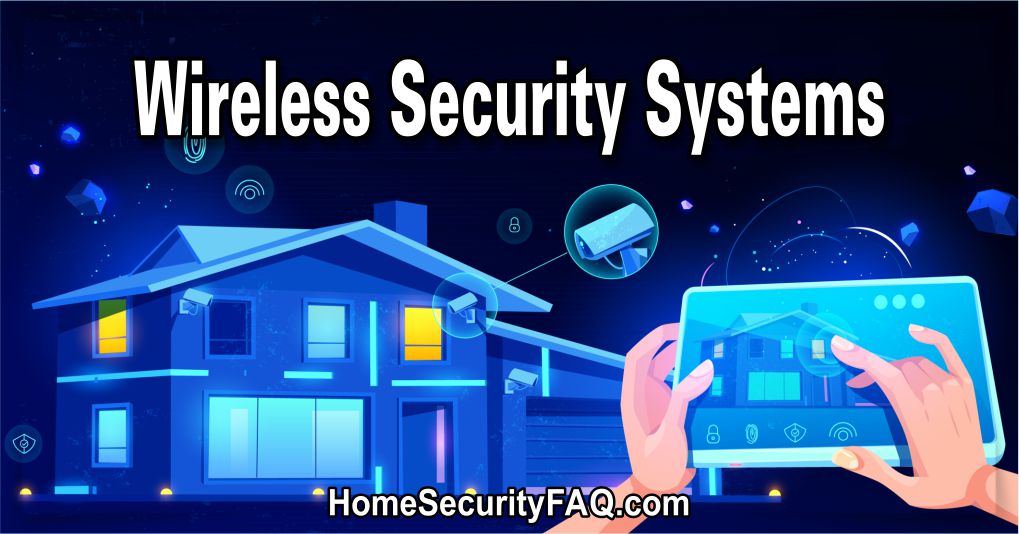 Wireless Security Systems